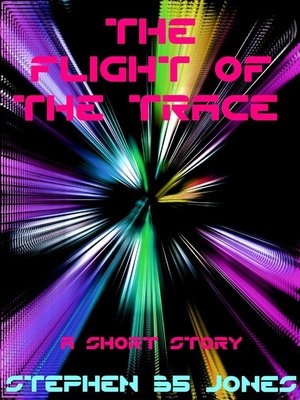 cover image of The Flight of the Trace